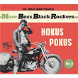 More Boss Black Rockers, Vol. 2 - Hokus Pokus | Curtis Knight