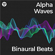 Binaural Beats: Official Alpha Waves | Masters Of Binaurality, Binaural Guidance, Binaural Beats Sleep Aid