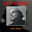 Jolie Môme (Remastered) | Léo Ferré