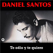 Te odio y te quiero (Remastered) | Daniel Santos