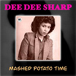 Mashed Potato Time (Remastered) | Dee Dee Sharp