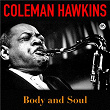 Body and Soul (Remastered) | Coleman Hawkins