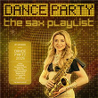 Dance Party 2025 - the Sax Playlist | Mika Vendetta, Natalie Marchenko