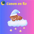 Canon en Re | Canciones Infantiles, Canciones De Cuna Para Bebés, Canciones Infantiles En Español