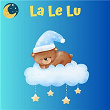 La Le Lu | Nursery Rhymes & Kids Songs, Twinkle Twinkle Little Star, Lullaby Babies