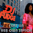 Her Own Savior | Dj Fudge