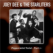 Peppermint Twist, Pt. 1 (Remastered) | Joey Dee & The Starliters