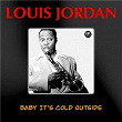 Baby It's Cold Outside (Remastered) | Louis Jordan