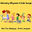 Are You Sleeping - Frere Jacques | Nursery Rhymes & Kids Songs, Twinkle Twinkle Little Star, Lullaby Babies