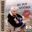 Es ist vorbei (C-Base Remix) | Christian Anders