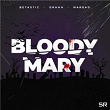 Bloody Mary | Betastic, Grhhh & Margad