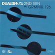 2nd Gin | Dualizm, Grmmr.126