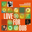 Lloyd Charmers Presents Love for Dub | Dadawah