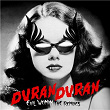 EVIL WOMAN | Duran Duran