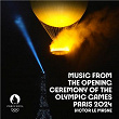 Music from The Opening Ceremony of The Olympic Games Paris 2024 | Victor Le Masne