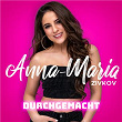 Durchgemacht | Anna-maria Zivkov