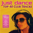 Just Dance 2011 - Top 40 Club Electro & House Tracks | Saphira
