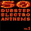 50 Dubstep Electro Anthems (Vol. 1 - Mashup Dance Charts Edition 2012) | Jennifer Lowpass