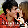 Kuschel Deluxe - 30 Ultimative Top Romantic Pearls | Aaron Bingle