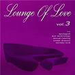Lounge of Love (Vol.3 (The Chillout Songbook)) | Liula
