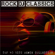 Rock DJ Classics - Top 40 Hits Remix Collection | Idol Mania