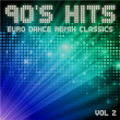 90's Hits Euro Dance Remix Classics, Vol. 2 | Supershake