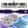 The Royalty Free Soundtrack Library, Vol.3 - Publishing Free Production Music | Dave Neri