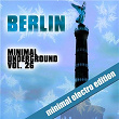 Berlin Minimal Underground, Vol. 26 | Berlin Minimal