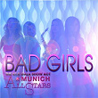 Bad Girls | Munich Allstars & The V I P Gala Show Act