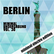 Berlin Minimal Underground, Vol. 30 | Albers Kuhnhart