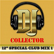 DJ Collector (Maxi Club 1) - Club Mix, 12" & Maxis des titres Funk | Keith Barrow