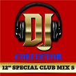 DJ Collector (Maxi Club 5) - Club Mix, 12" & Maxis des titres Funk | Dennis Edwards