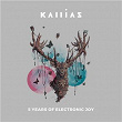 Kallias - 5 Years of Electronic Joy | Alle Farben