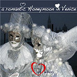 A Romantic Honeymoon in Venice (Love Collection) | Sinfonietta Orchestra Milan