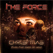 Christmas (Thru the Eyes of You) | The Force