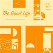 The Good Life | Semih Yanyali, Sebastian Arno Sprenger