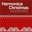 Harmonica Christmas (Solo Harmonica Versions of Traditional German Christmas Songs) | Lars Luis Linek