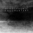 Atmospheric Documentary | Lars Kurz