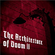 The Architecture of Doom II | Wolfgang M Neumann