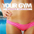 Your Gym - Summer Special | Brisby & Jingles
