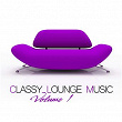 Classy Lounge Music, Vol. 1 | Slow Jams