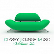 Classy Lounge Music, Vol. 2 | James Butler