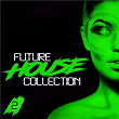 Future House Collection, Vol. 2 | Crew 7 & Alpha X