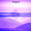 Zen, Vol. 4: Katagami (Meditation, Relaxation, Sophrology, Yoga) | Eric Breton
