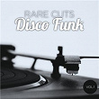 Rare Cuts Disco Funk, Vol. 1 (Remastered) | One Way