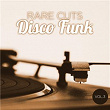 Rare Cuts Disco Funk, Vol. 3 (Remastered) | One Way