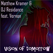 Vision of Tomorrow | Matthew Kramer & Dj Residance