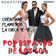 Pop Español de los 60's, Vol. 1 - Cuéntame, Flamenco, La Chica Ye-Ye... (Remastered) | Los Brincos