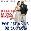 Pop Español de los 60's, Vol. 2 - Black Is Black, La Yenka, Perdóname... (Remastered) | Los Bravos