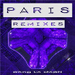 Paris (Remixes) | Bang La Dash